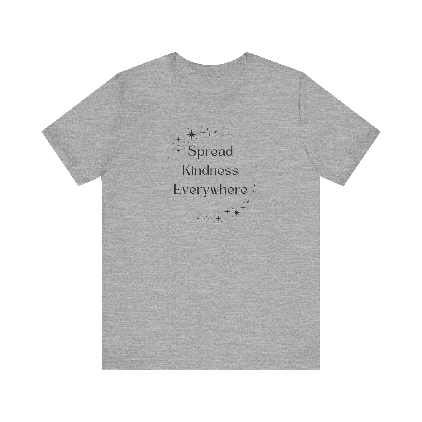 Spread Kindness Everywhere T-Shirt