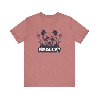 Panda Bear Really T-Shirt