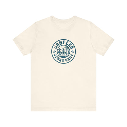 Campers Gonna Camp T-Shirt