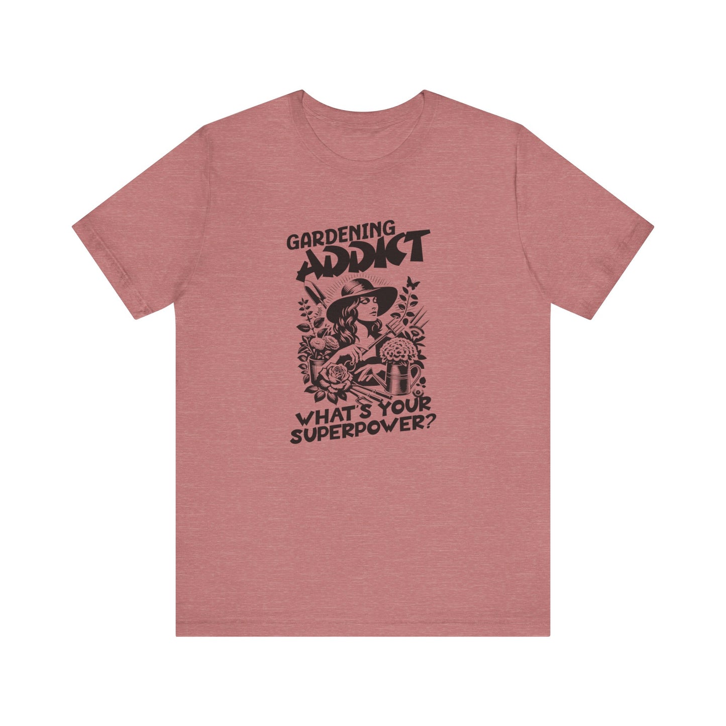 Gardening Addict T-Shirt