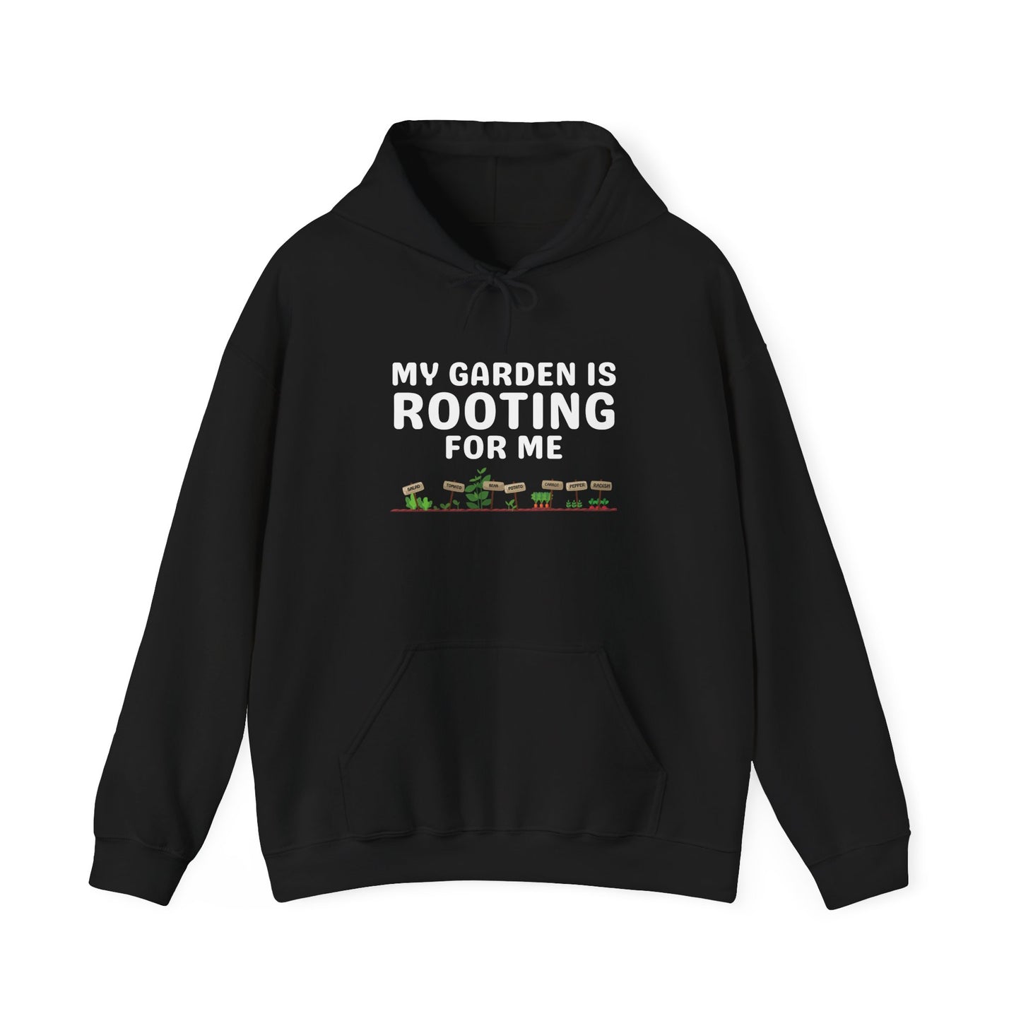 My Garden Is Rooting For Me Hoodie