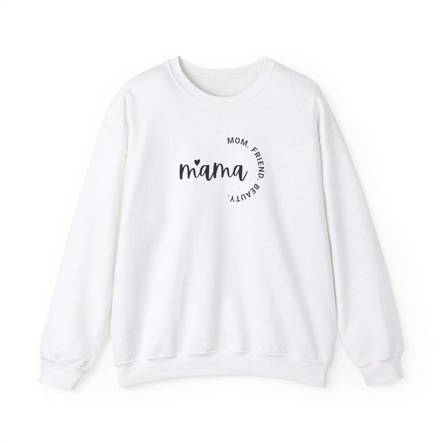 Mama Mom Friend Beauty Sweatshirt