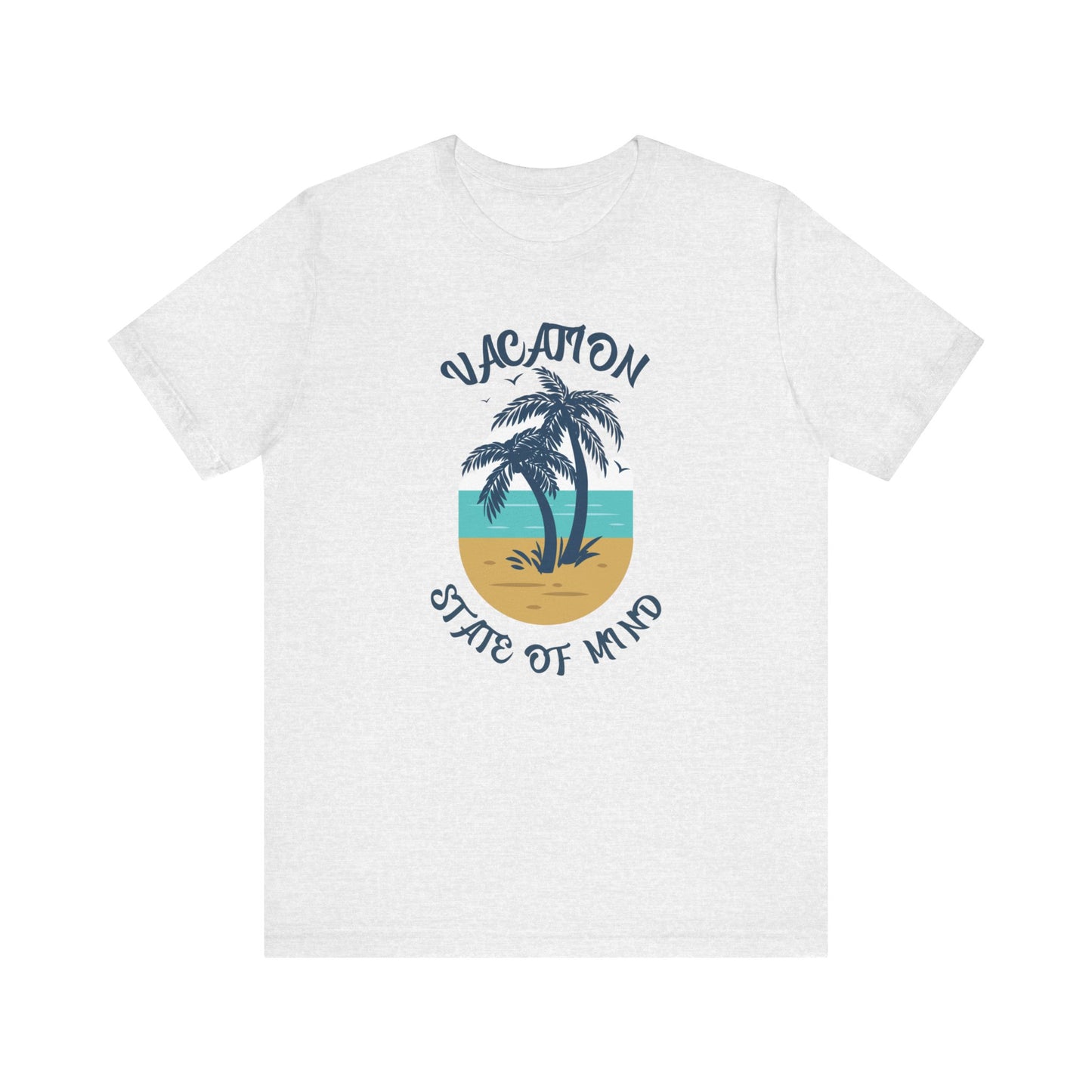 Vacation State of Mind T-Shirt