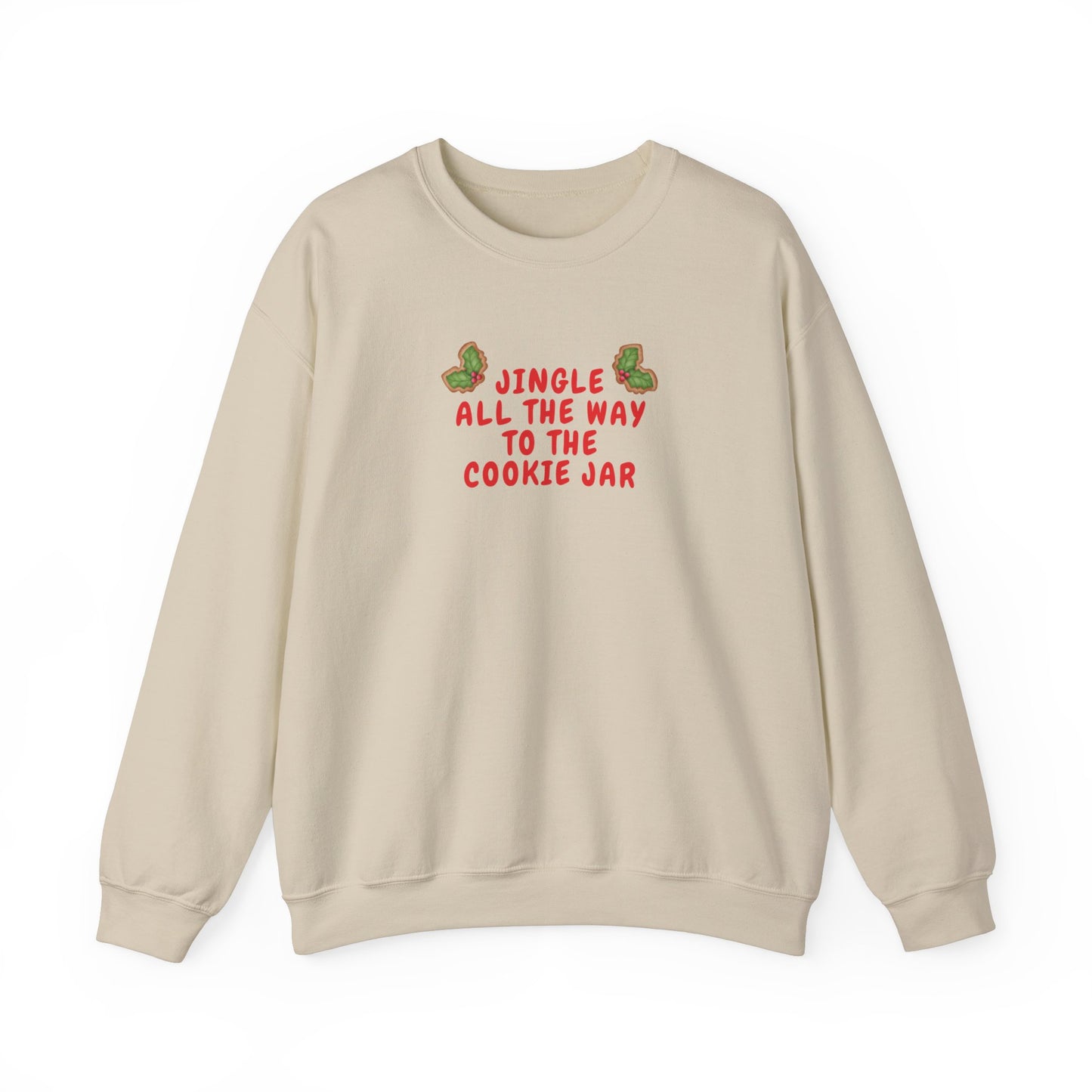 Jingle All The Way Cookie Sweatshirt