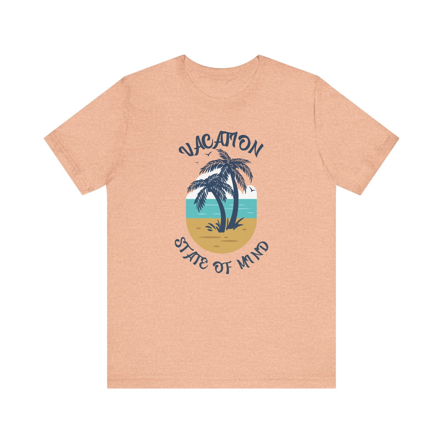 Vacation State of Mind T-Shirt