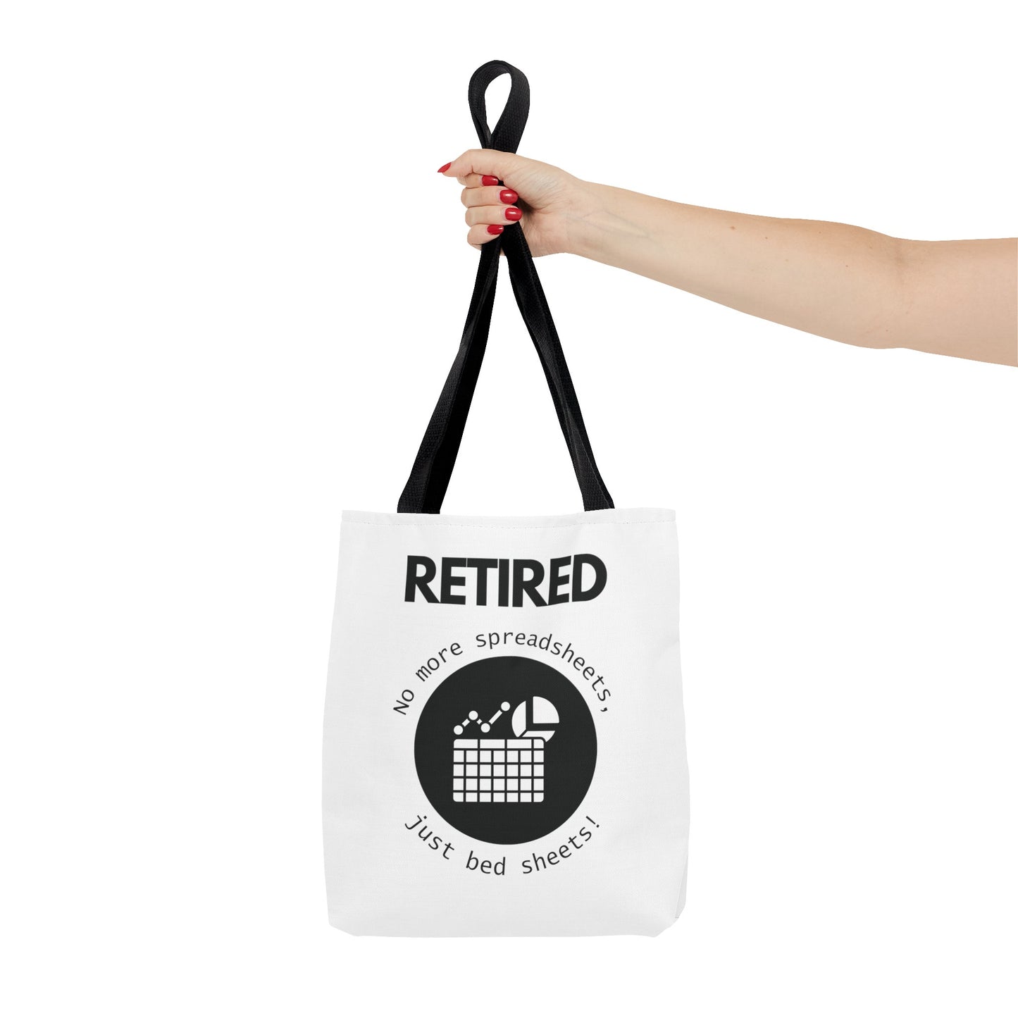 Retired No More Spreadsheets Tote Bag