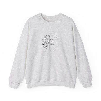 Dream Believe Achieve Sweatshirt