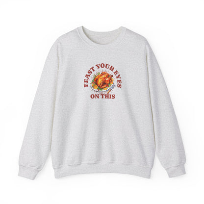 Feast Your Eyes Sweatshirt