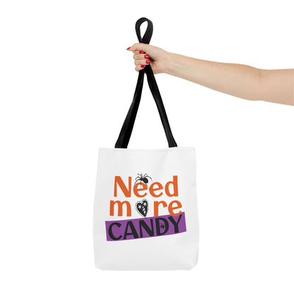 Need More Candy Tote Bag