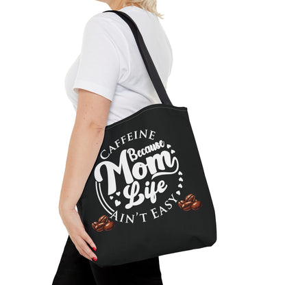 Caffeine Mom Life Tote Bag - Black