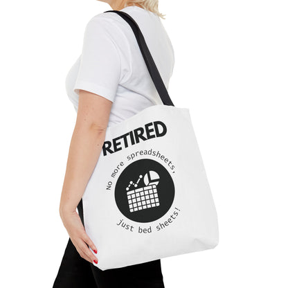 Retired No More Spreadsheets Tote Bag