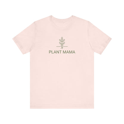 Plant Mama T-Shirt