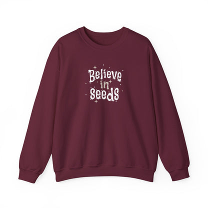 Believe In Seeds Sweatshirt