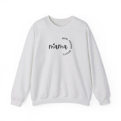 Mama Mom Friend Beauty Sweatshirt