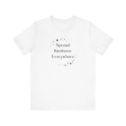 Spread Kindness Everywhere T-Shirt