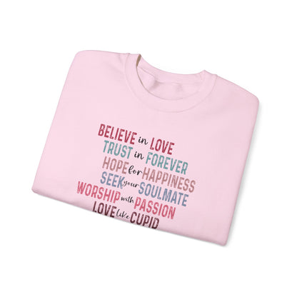 Believe In Love Sweatshirt