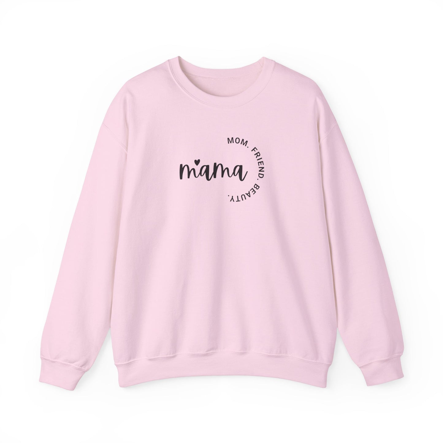 Mama Mom Friend Beauty Sweatshirt