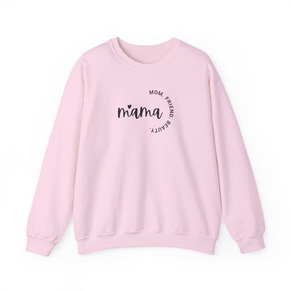 Mama Mom Friend Beauty Sweatshirt