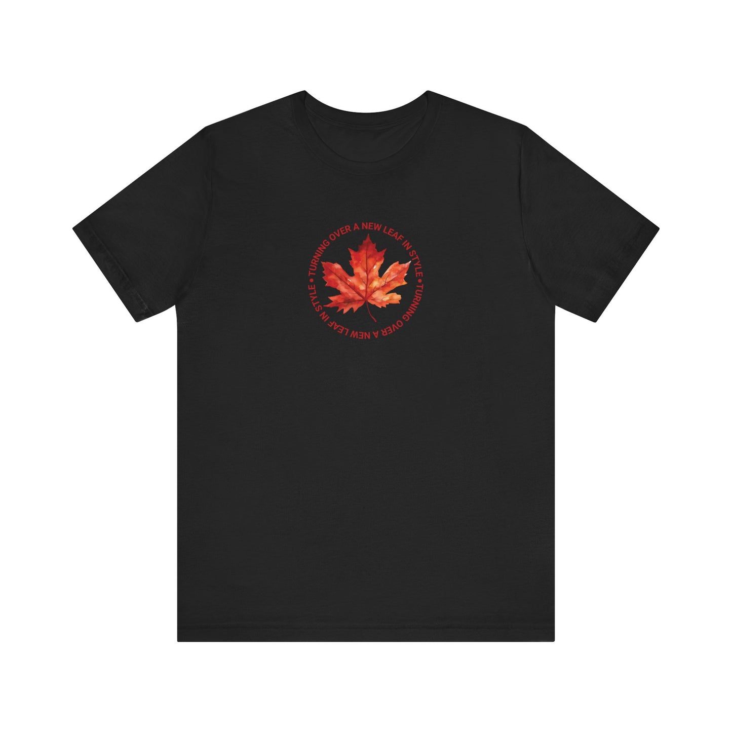 Turning Over A New Leaf T-Shirt