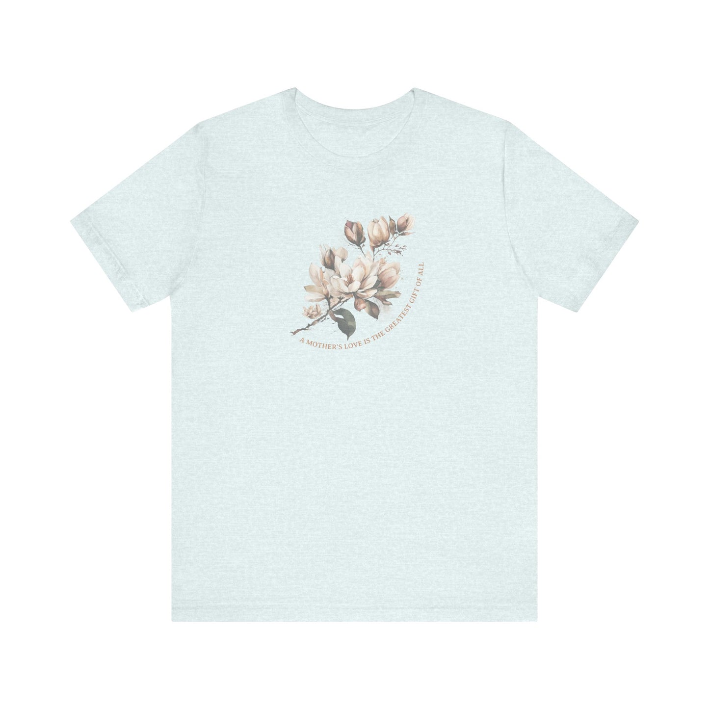 Mother's Love T-Shirt