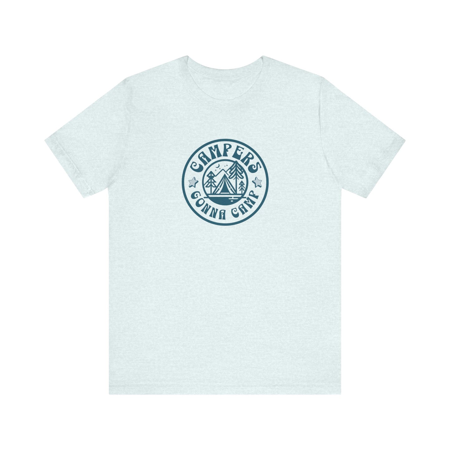 Campers Gonna Camp T-Shirt