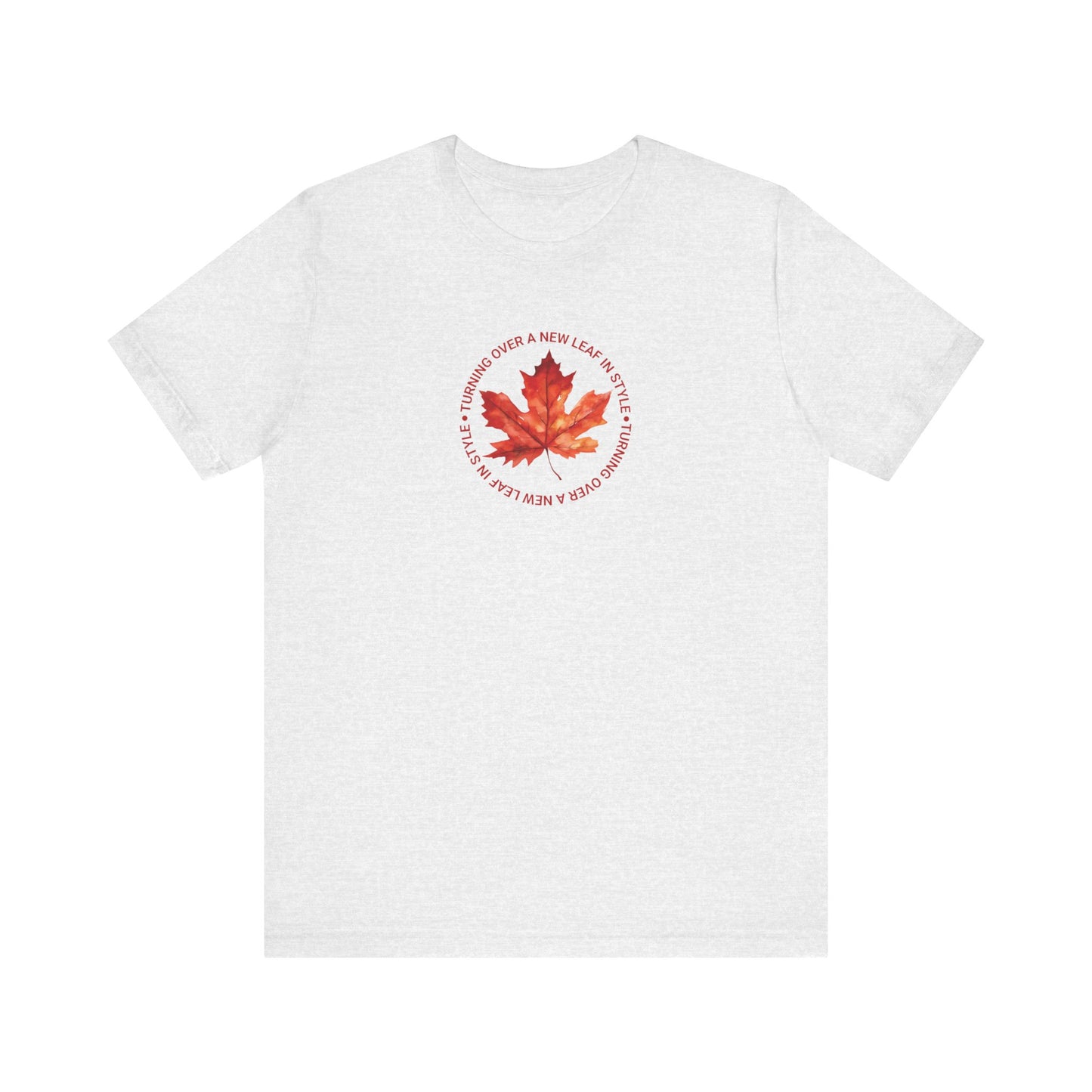 Turning Over A New Leaf T-Shirt