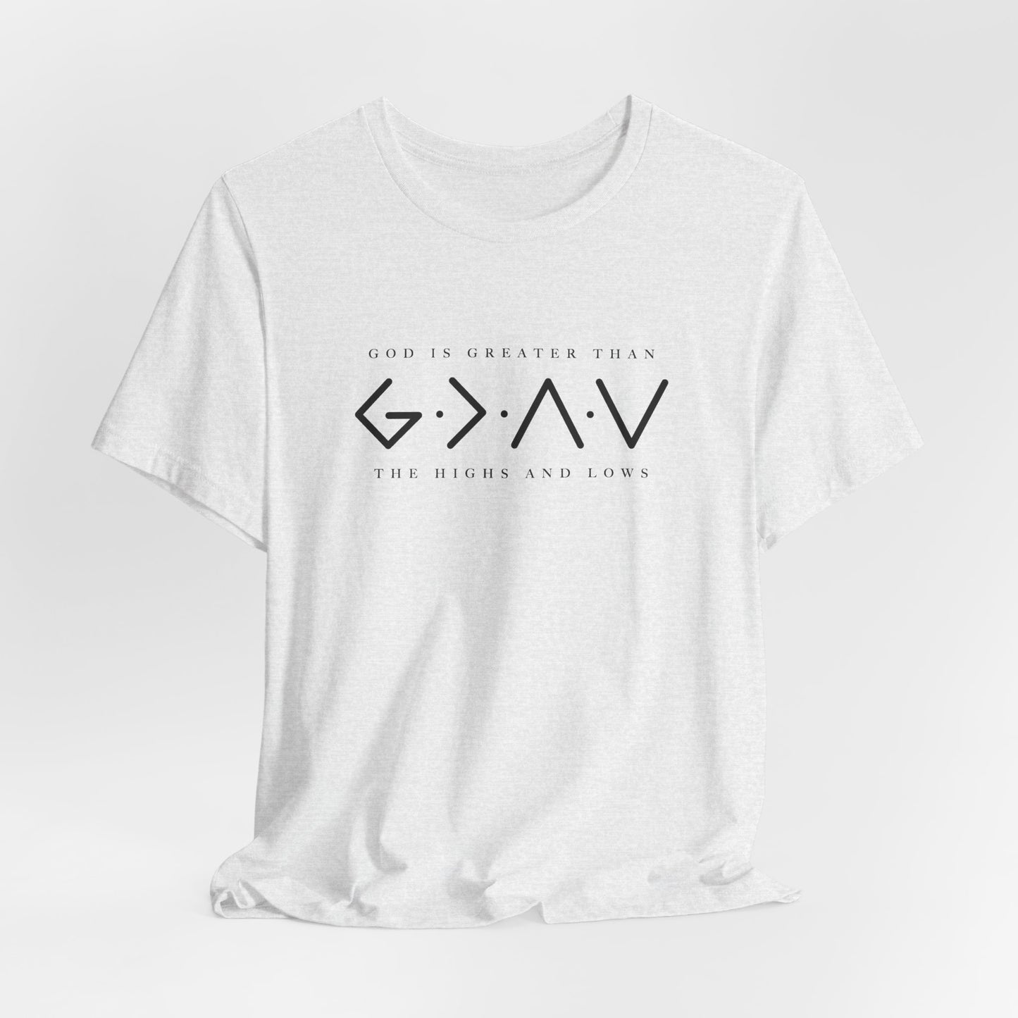 God Is Greater T-Shirt