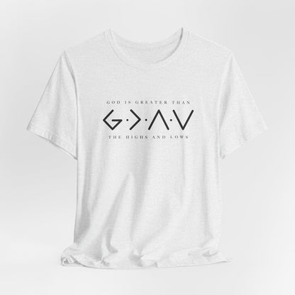 God Is Greater T-Shirt