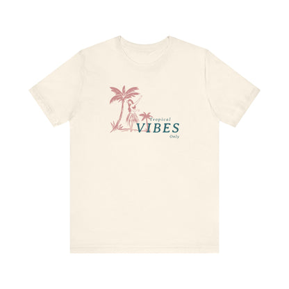 Tropical Vibes Only T-Shirt