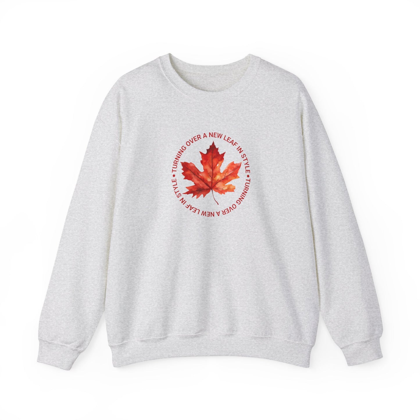 Turning Over A New Leaf Sweatshirt