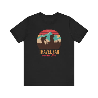 Travel Far T-Shirt