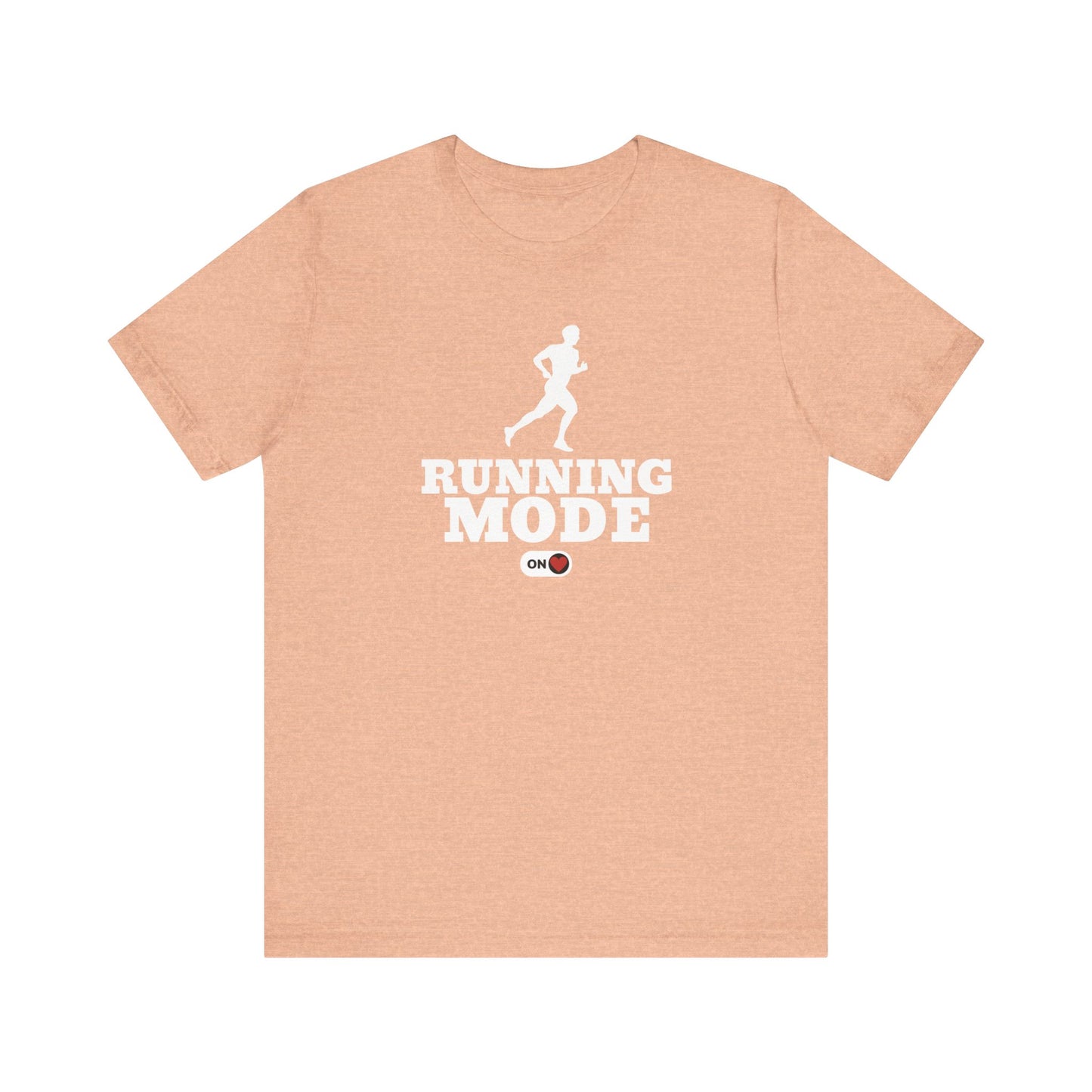 Running Mode ON T-Shirt