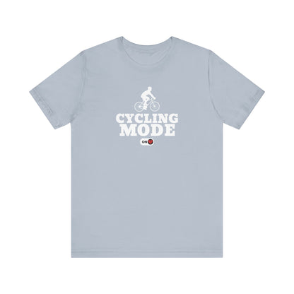 Cycling Mode ON T-Shirt