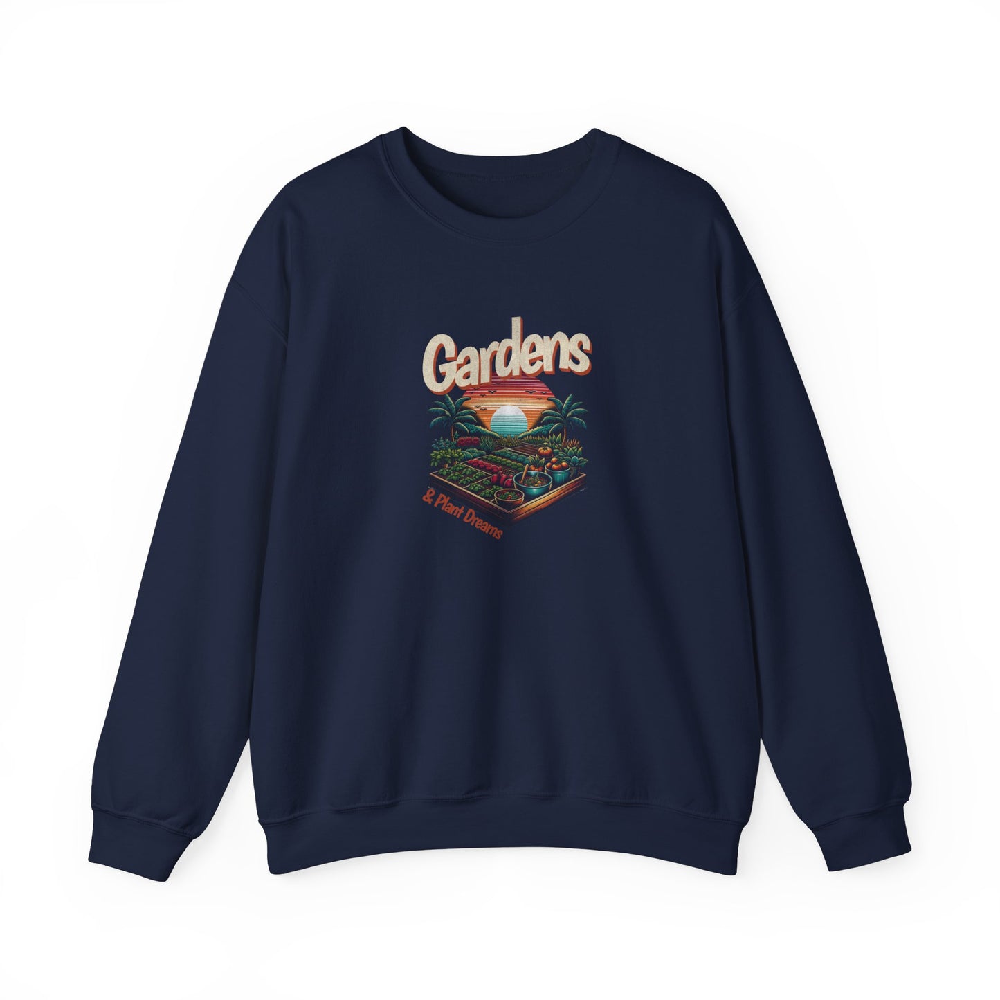 Gardens And Plant Dreams Sweatshirt