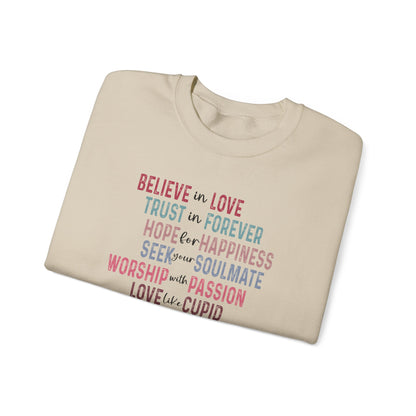 Believe In Love Sweatshirt