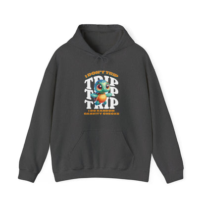 I Don't Trip I Do Random Gravity Checks Hoodie