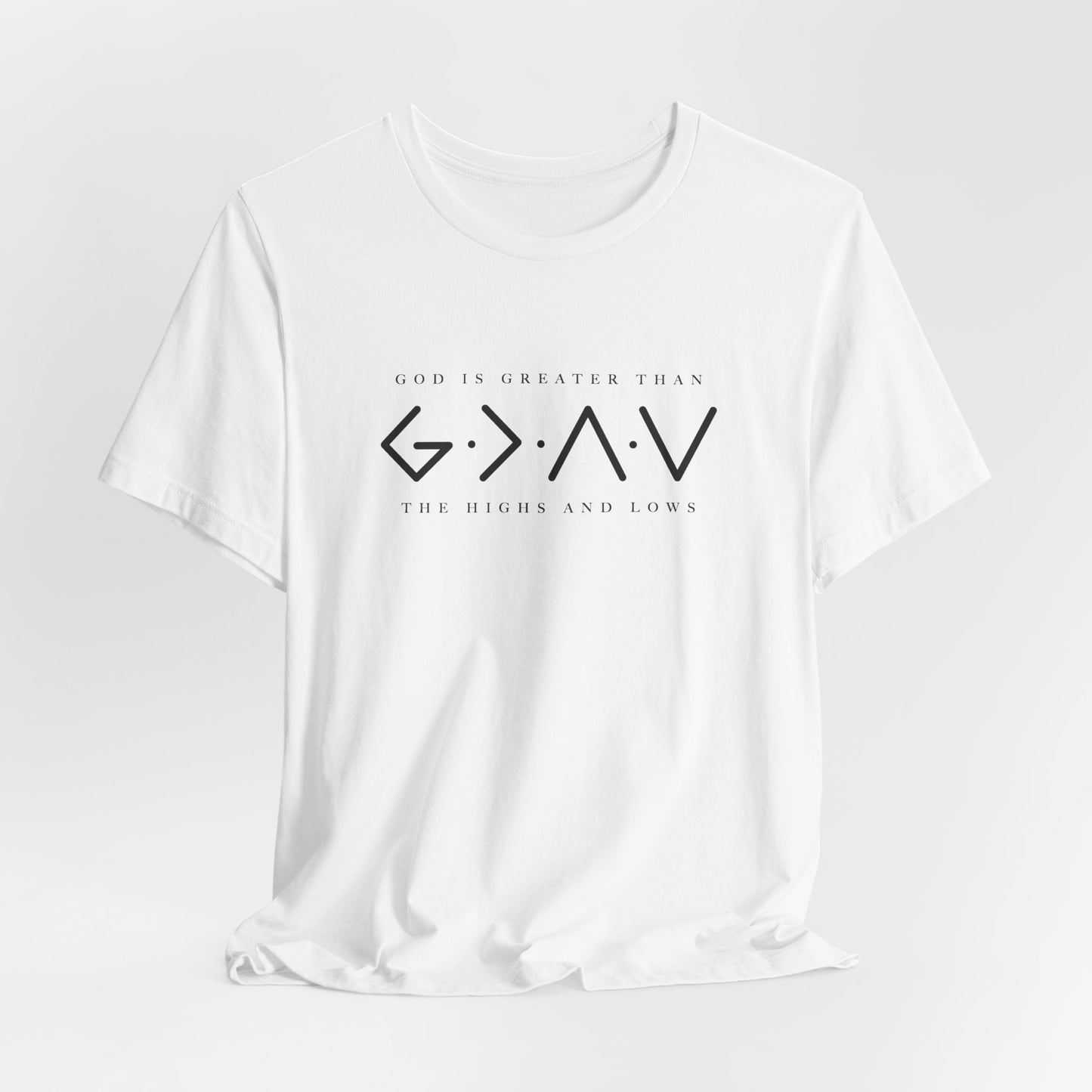 God Is Greater T-Shirt