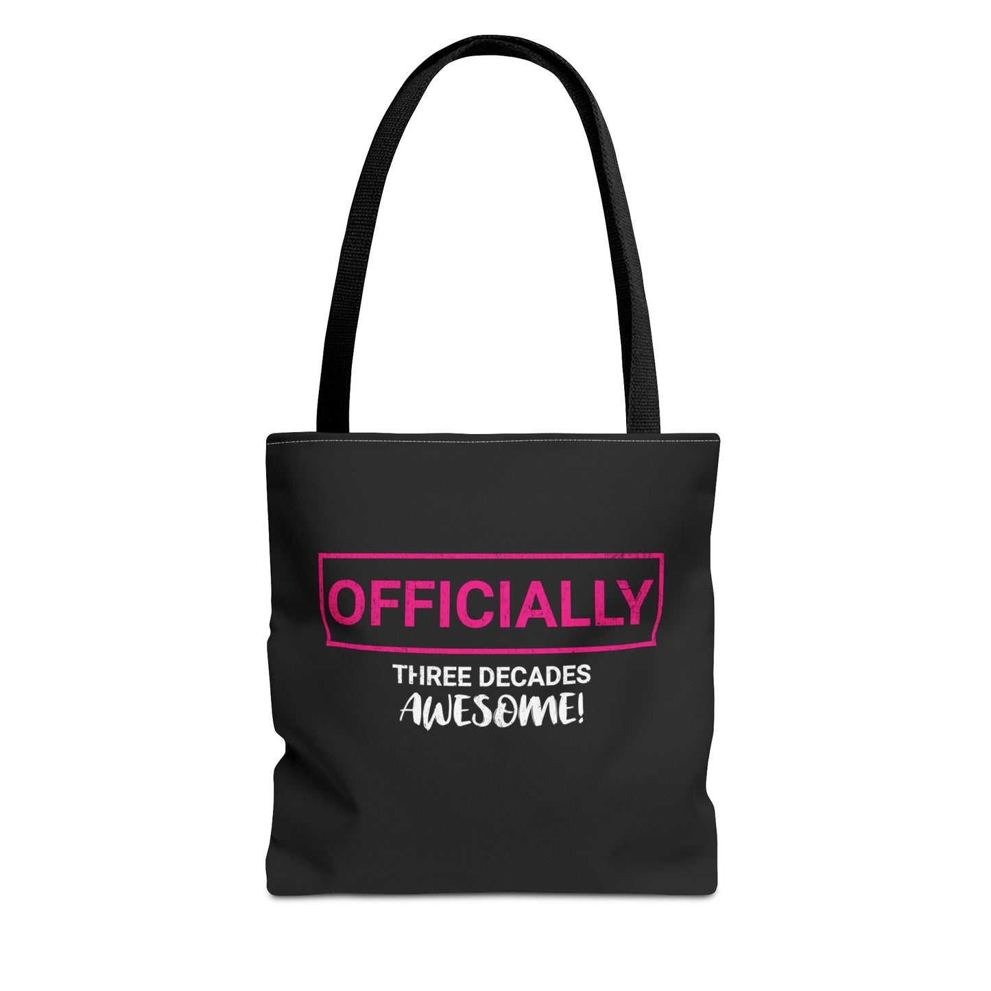 Officially Three Decades Awesome Tote Bag