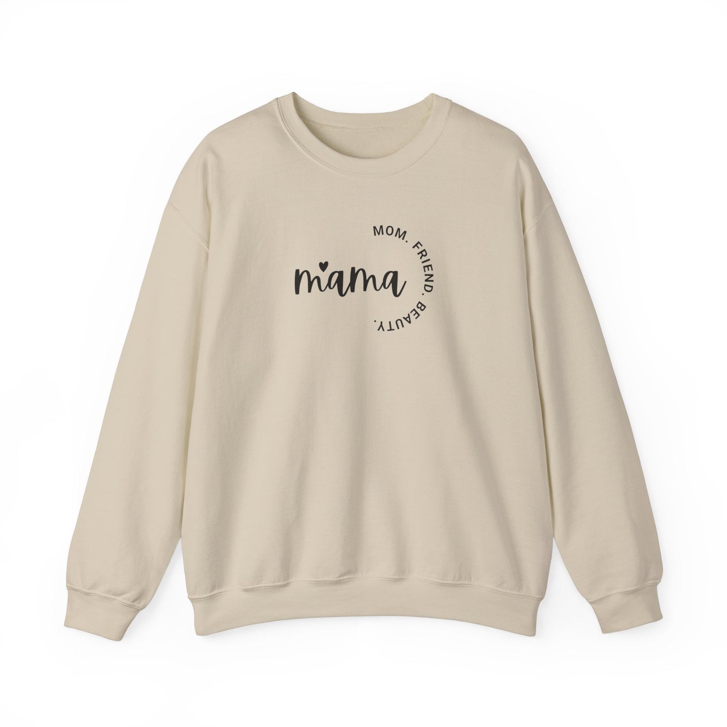 Mama Mom Friend Beauty Sweatshirt