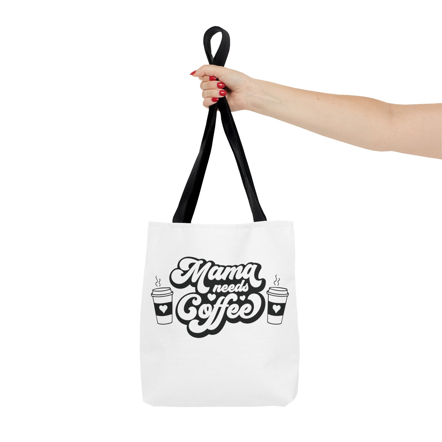 Mama Needs Coffee Tote Bag - White