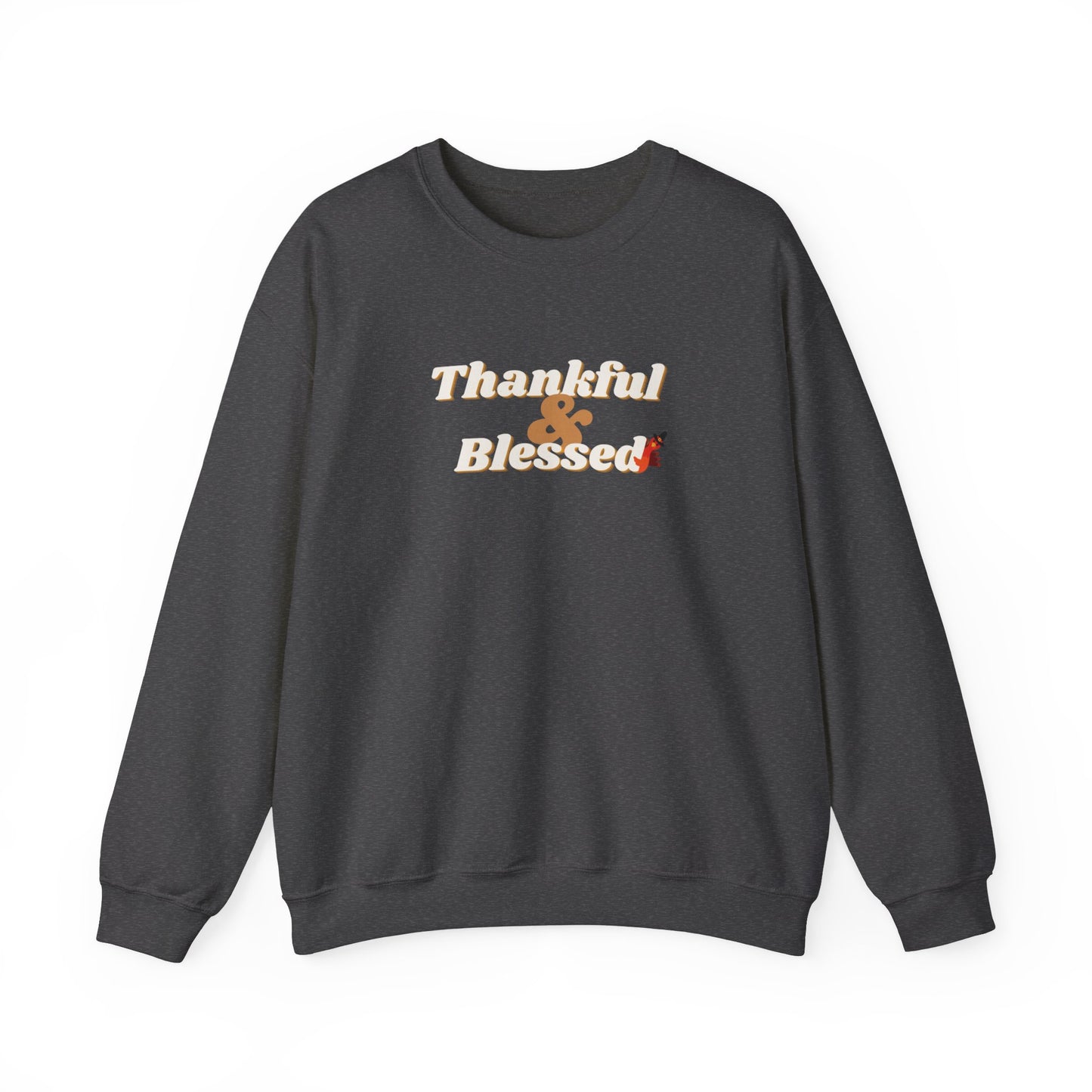 Thankful & Blessed Sweatshirt