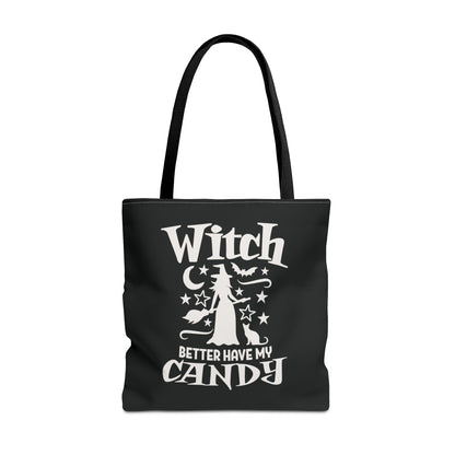 Witch Better Have My Candy Tote Bag