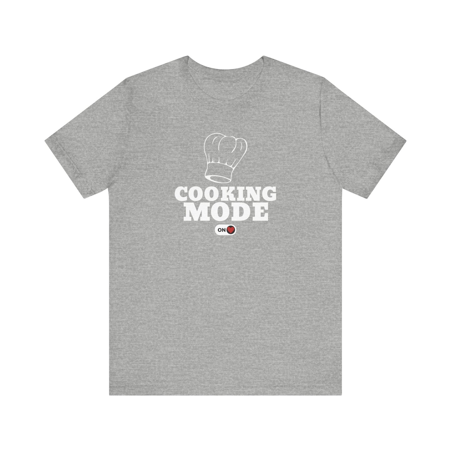 Cooking Mode ON T-Shirt