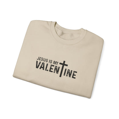 Jesus Is My Valentine Sweatshirt