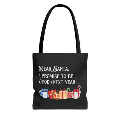 Dear Santa I Promise Tote Bag