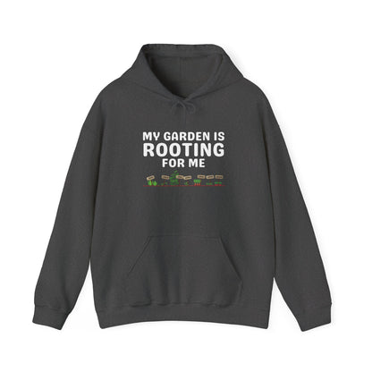 My Garden Is Rooting For Me Hoodie