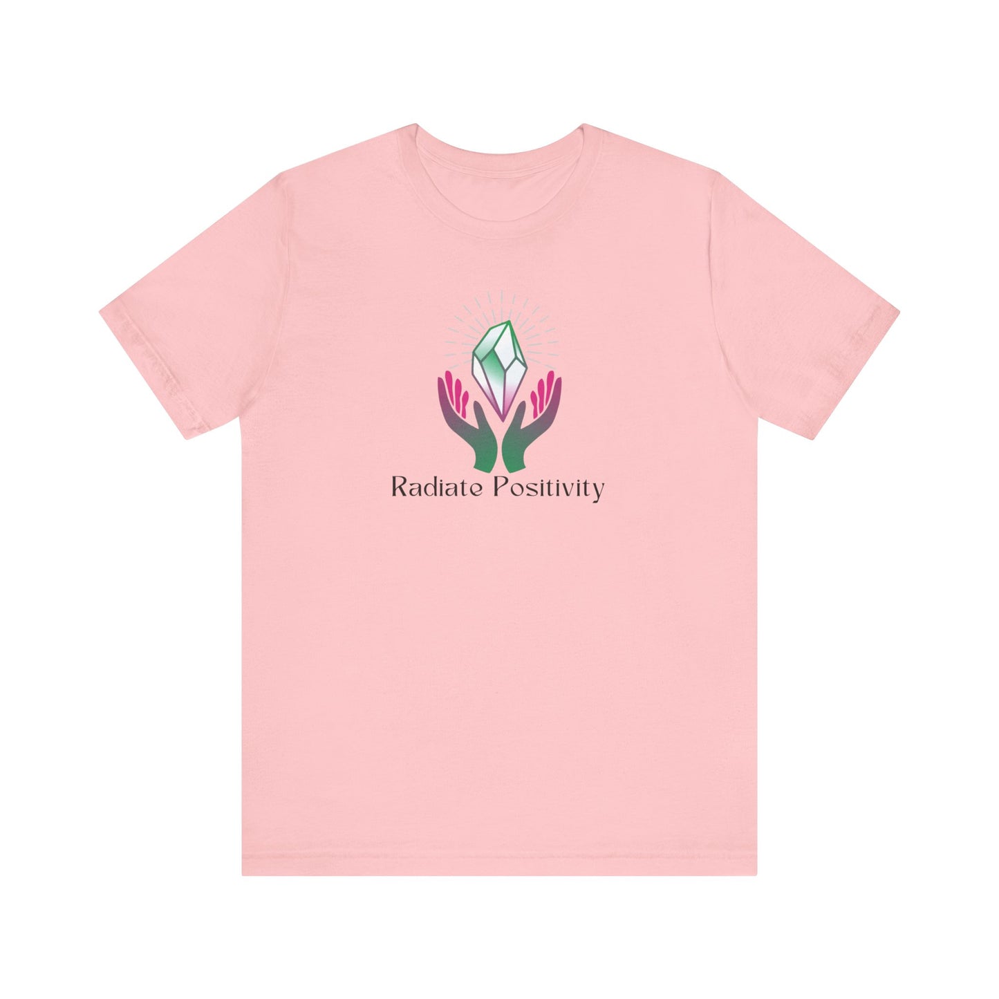 Radiate Positivity T-Shirt