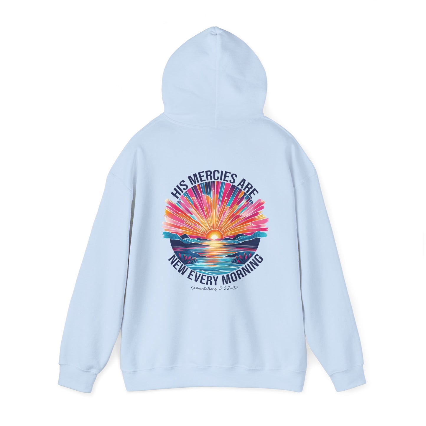 His Mercies Are New Every Morning Hoodie