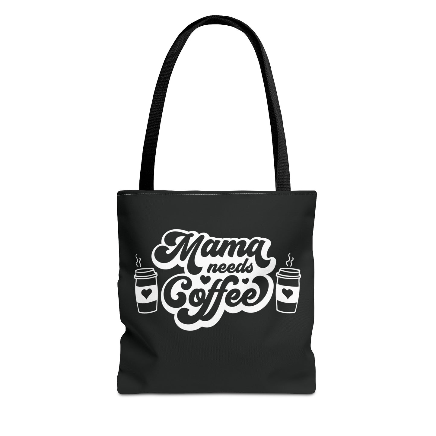 Mama Needs Coffee Tote Bag - Black