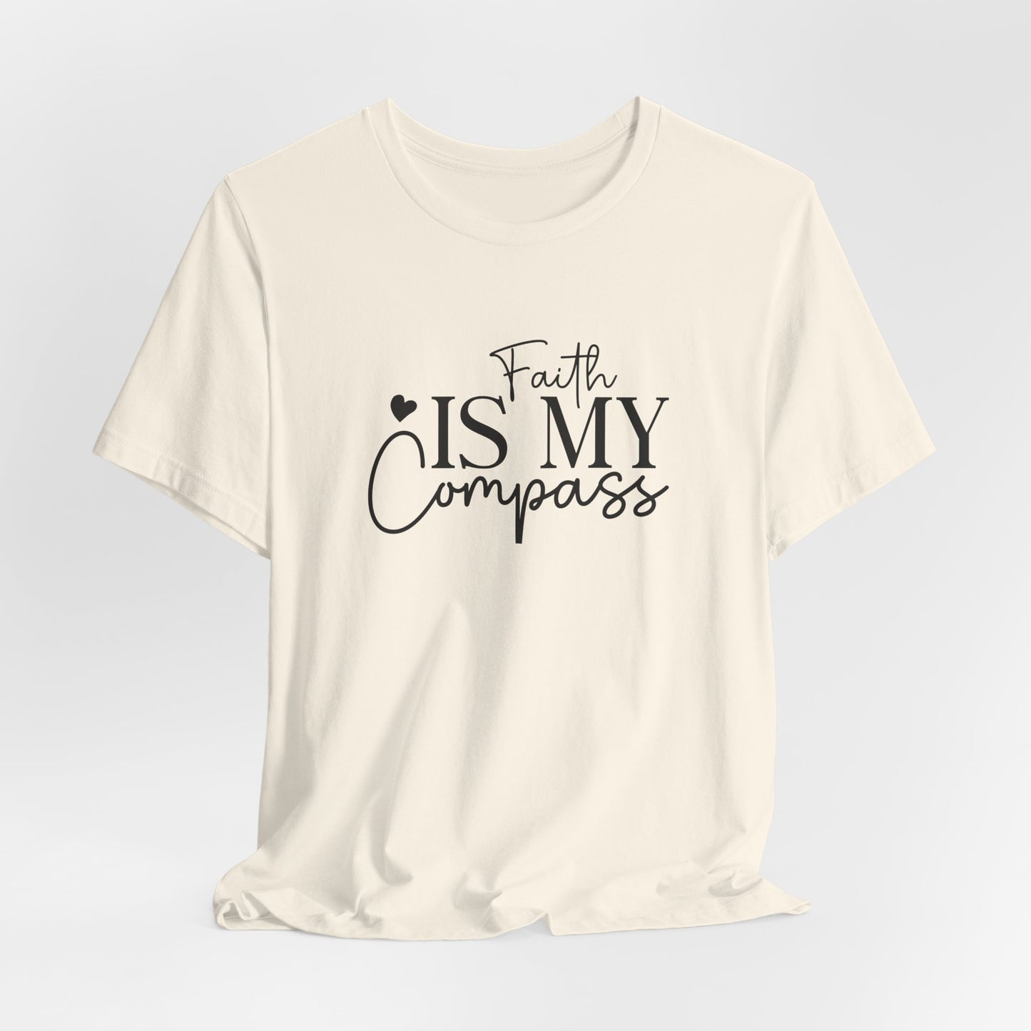 Faith Is My Compass T-Shirt